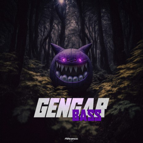 GENGAR BASS | Boomplay Music