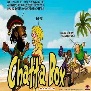 Chatta Box Riddim