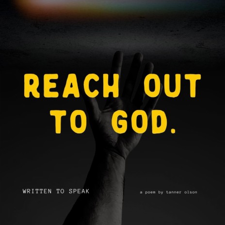 reach out to God