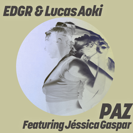 PAZ ft. Lucas Aoki & Jéssica Gaspar | Boomplay Music