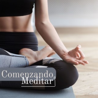 Comenzando a Meditar: Música para Aprender a Respirar y Meditar, Emerger con Meditación