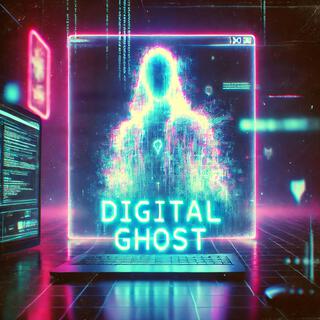 Digital Ghost