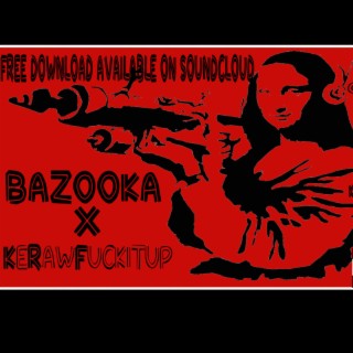 BAZOOKA