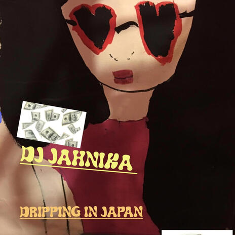 DRIPPING IN JAPAN | Boomplay Music