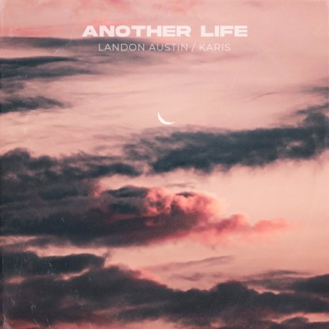 Another Life ft. Karis | Boomplay Music