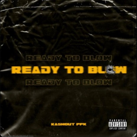 Ready To Blow | Boomplay Music