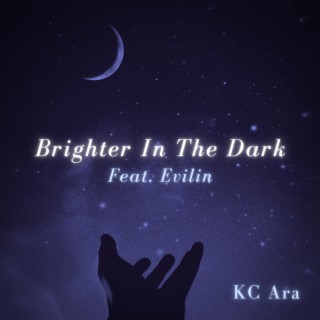 Brighter In The Dark (Ambient) ft. Evilin Vince lyrics | Boomplay Music