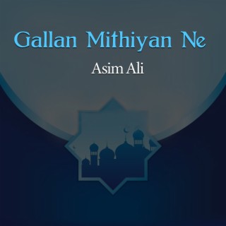 Gallan Mithiyan Ne