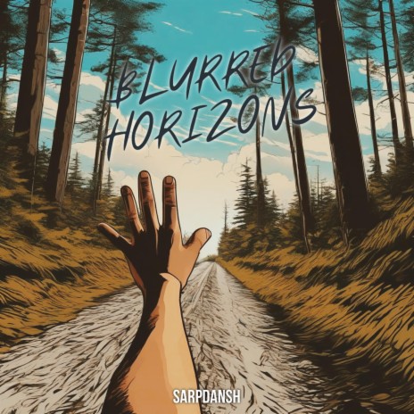 Blurred Horizons | Boomplay Music