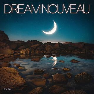 Dream Nouveau