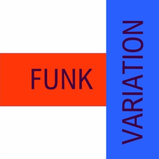 Funk Variation