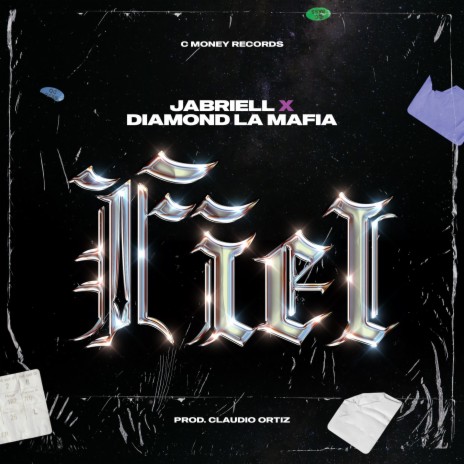 Fiel ft. Diamond La Mafia | Boomplay Music