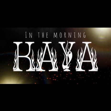 In The Morning ft. Kaya Rei Duran
