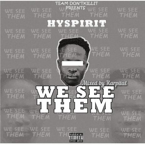 We see them | Boomplay Music