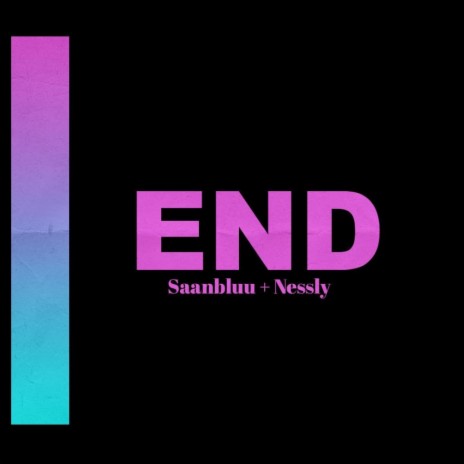 End ft. Nessly