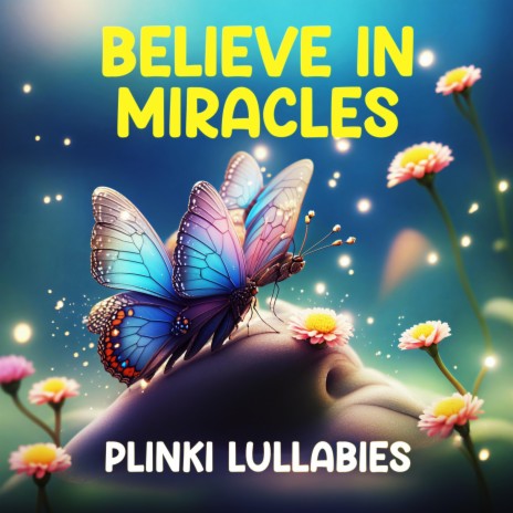 Believe In Miracles | Boomplay Music