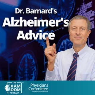 Expert Advice for Preventing Alzheimer's Disease: Diet Matters | Dr. Neal Barnard Live Q&A