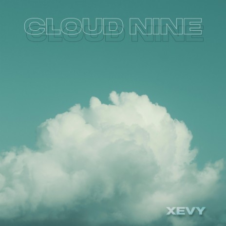 Cloud Nine | Boomplay Music