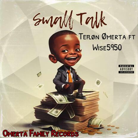 Small Talk ft. Wise5950 | Boomplay Music