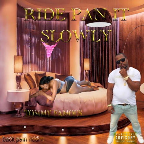 RIDE PAN IT SLOWLY | Boomplay Music