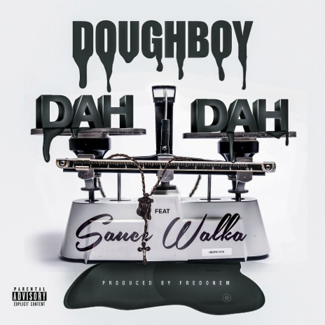 Dah Dah (feat. Sauce Walka) | Boomplay Music