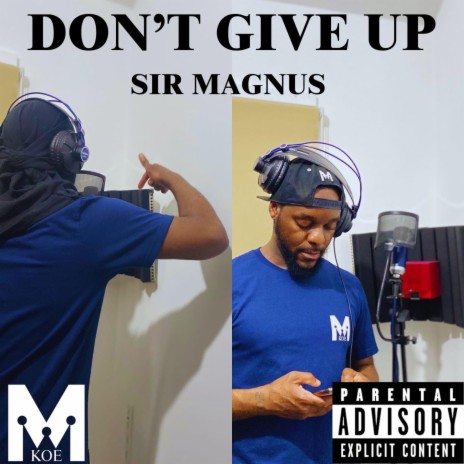 DON'T GIVE UP | Boomplay Music