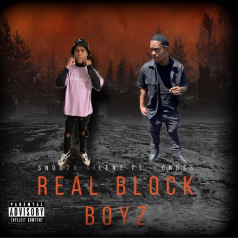 Real block boyz ft. Snooza silent | Boomplay Music