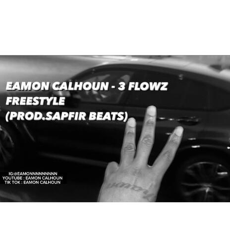 3 FLOWZ FREESTYLE | Boomplay Music