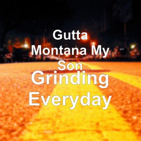 Grinding Everyday | Boomplay Music