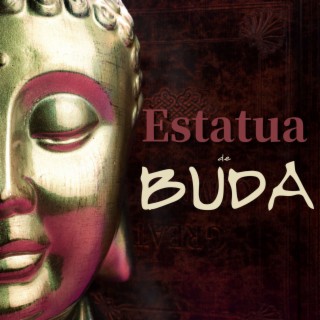 Estatua de Buda: Canciones Budistas, Dharani y Música de Meditación Espiritual para Masaje Ayuvédico en Spa, Relajarse y Limpiar el Aura