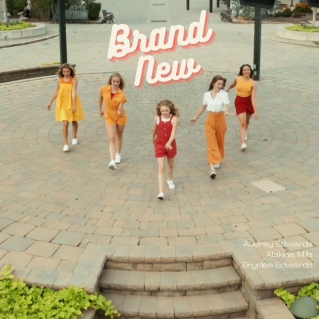 Brand New ft. Brynlee Edwards & Alakina Mills | Boomplay Music