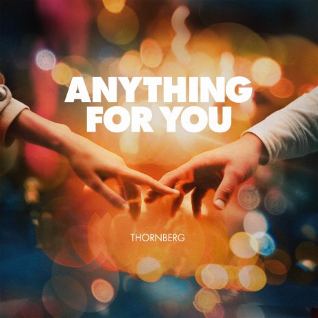 Anything For You | Boomplay Music