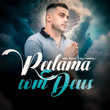 Reclama com Deus ft. DJ Tripa | Boomplay Music