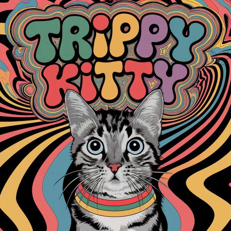 Trippy Kitty | Boomplay Music