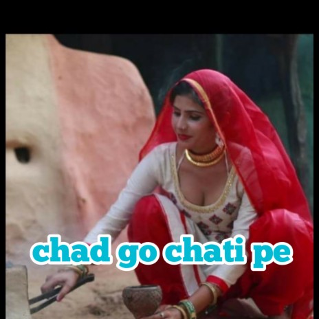 chad go chati pe (AALIM LAPALIYA) | Boomplay Music