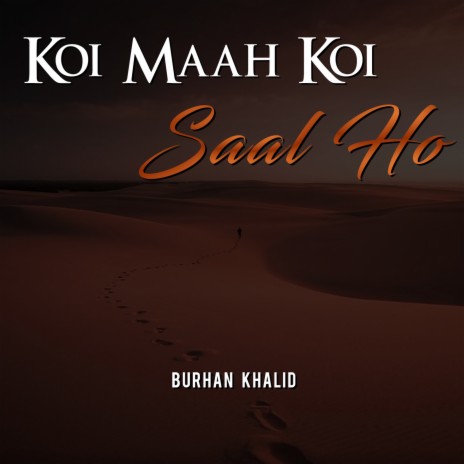 Koi Maah Koi Saal Ho | Boomplay Music