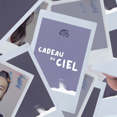 Cadeau du ciel | Boomplay Music