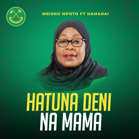 Hatuna Deni Na Mama ft. Hamadai | Boomplay Music