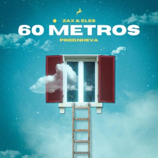 60 Metros ft. Eles lyrics | Boomplay Music
