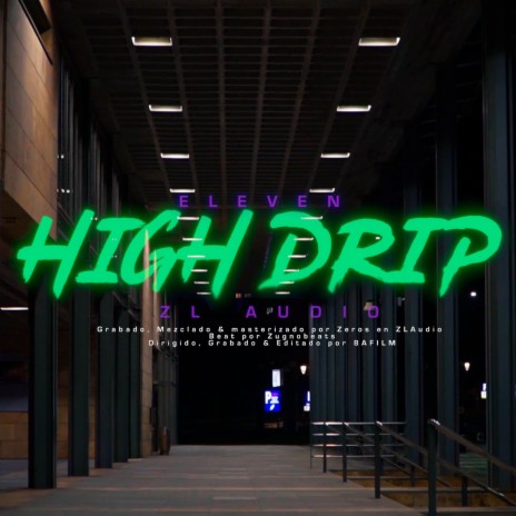 High Drip | Boomplay Music