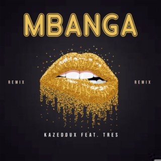 Mbanga (Remix)