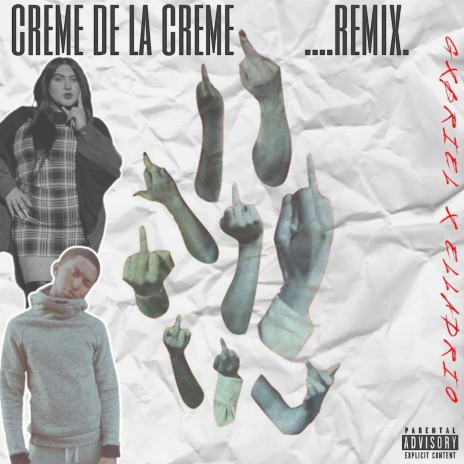 Creme De La Creme (Remix Version) ft. Elladrio | Boomplay Music