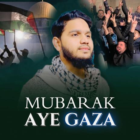 Mubarak Aye Gaza (Ceasefire Celebration)