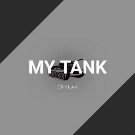 My Tank | Boomplay Music
