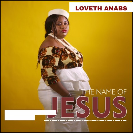 The Name Of Jesus | Boomplay Music