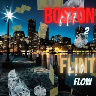 Boston 2 Flint Flow Mixtape