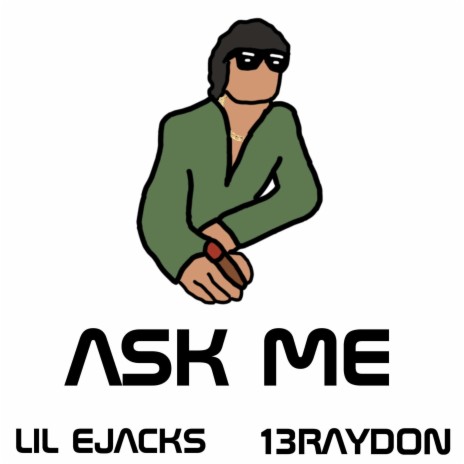 Ask Me ft. 13Raydon | Boomplay Music