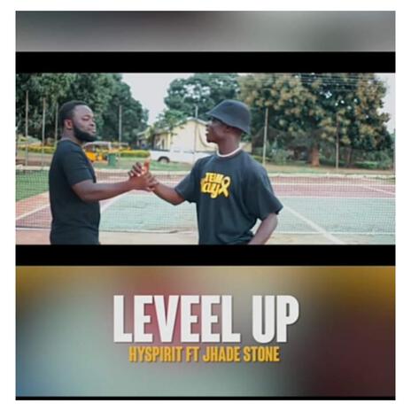 Level Up ft. Jhadestone | Boomplay Music