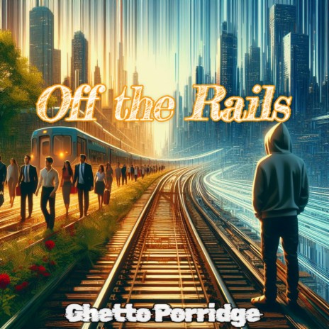 Off the Rails