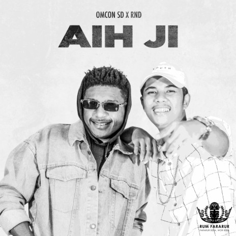 Aih Ji ft. RND | Boomplay Music